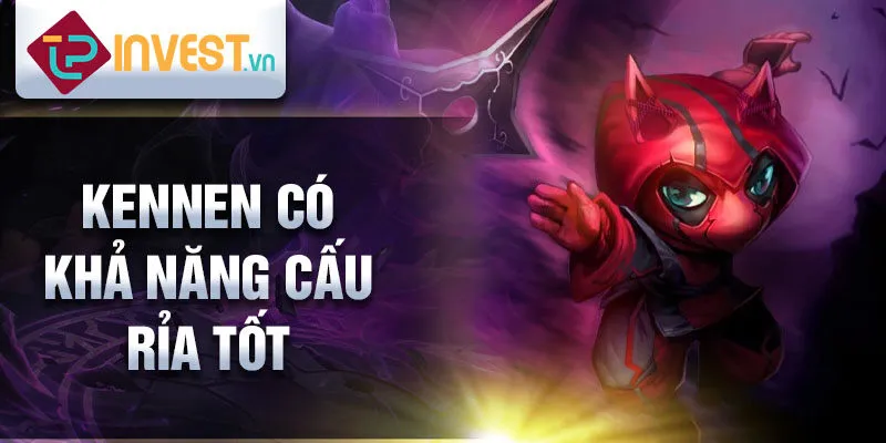 Kennen có khả năng cấu rỉa tốt 