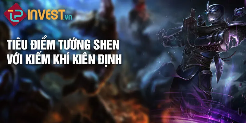 Tiêu điểm tướng shen với kiếm khí kiên định